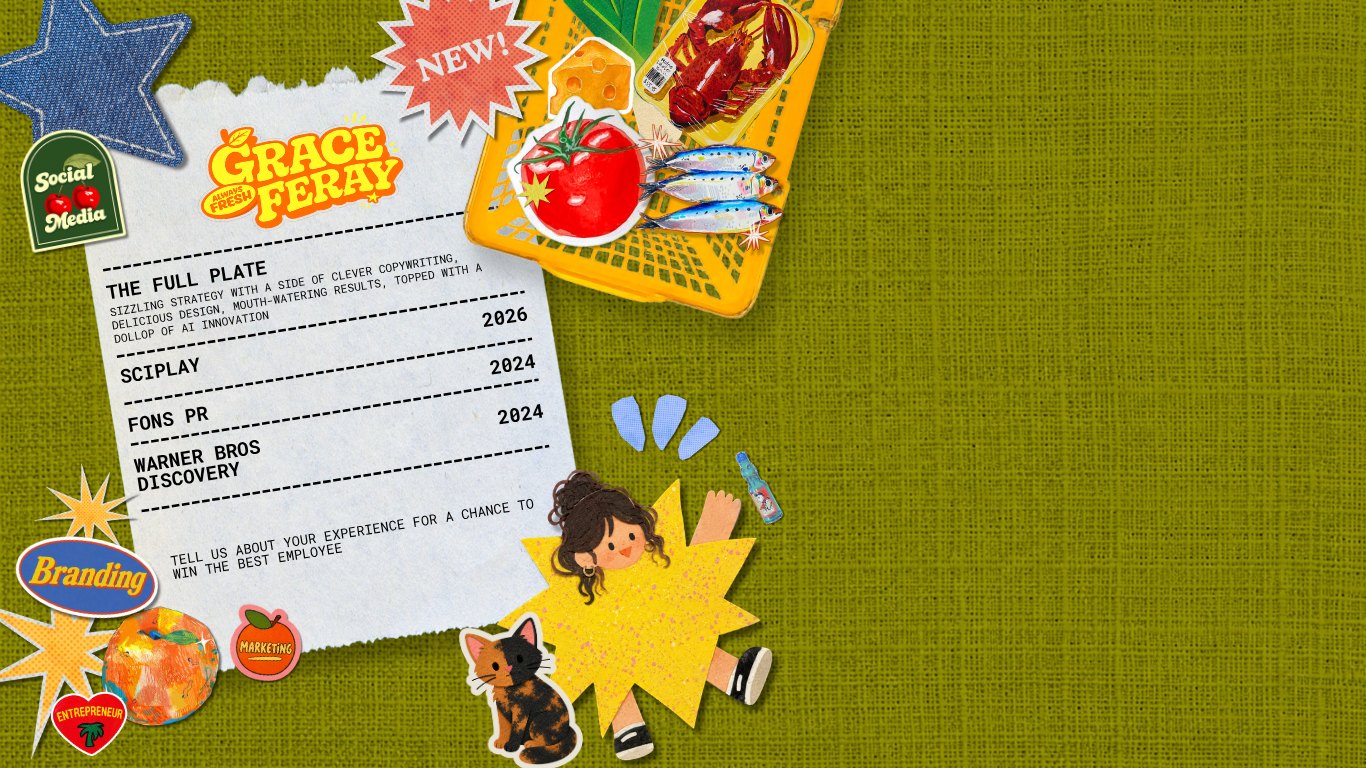Grace Feray — the full plate: a market sticker board with a torn receipt of experience listing SciPlay 2026, Fons PR 2024, Warner Bros Discovery 2024, framed by a denim star, produce basket, and skill stickers